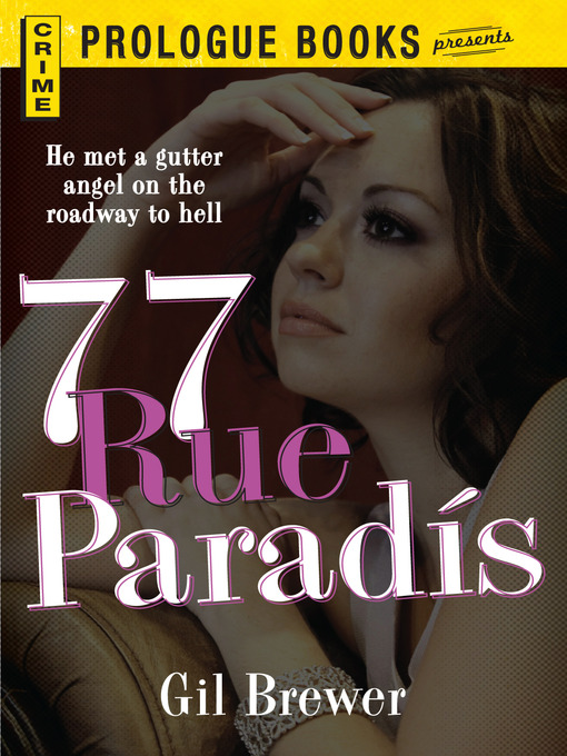 Title details for 77 Rue Paradis by Gil Brewer - Available